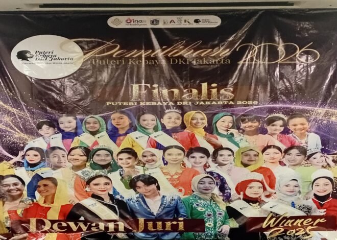 Finalis Pemilihan Puteri Kebaya DKI Jakarta 2026: Pancarkan Kecantikan Wanita Jakarta
